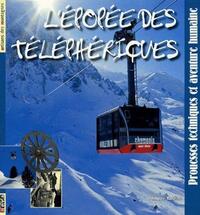 L'épopée des téléphériques