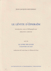 Le lévite d'Éphraïm - chapitres XIX-XXI