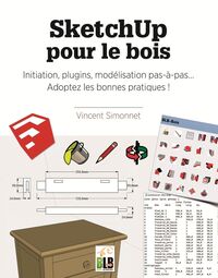 SKETCHUP POUR LE BOIS