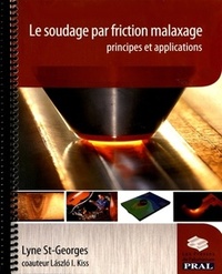 LE SOUDAGE PAR FRICTION MALAXAGE