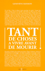 Tant de choses à vivre avant de mourir