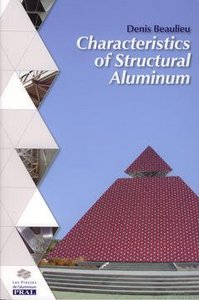 CHARACTERISTICS OF STRUCTURAL ALUMINIUM
