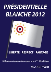 PRESIDENTIELLE BLANCHE 2012