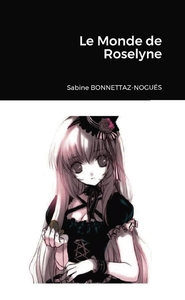 LE MONDE DE ROSELYNE
