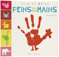 Jeux de mains - Peins avec tes mains