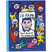 Le Papa qui avait 10 enfants