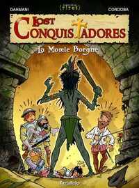 Lost Conquistadores T02
