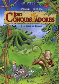 Lost Conquistadores T01 
