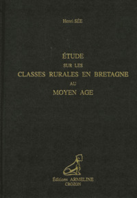 ETUDE SUR LES CLASSES RURALES EN BRETAGNE AU MOYEN AGE