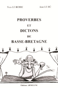 PROVERBES ET DICTONS DE BASSE-BRETAGNE