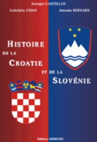 Histoire de la Croatie et de la Slovénie - les Slaves du Sud-Ouest