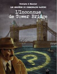 Inconnue de Tower Bridge (L')