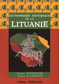 DICTIONNAIRE HISTORIQUE DE LA LITUANIE