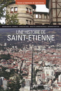 Une histoire de Saint-Etienne