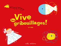 Vive les gribouillages !