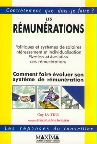 LES REMUNERATIONS - POLITIQUES ET SYSTEMES DE SALAIRES, INTERESSEMENT ET INDIVIDUALISATION...