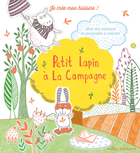 Je crée mon histoire - Petit lapin à la campagne