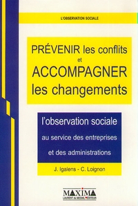 PREVENIR LES CONFLITS ET ACCOMPAGNER LES CHANGEMENTS