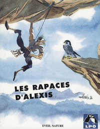 Les rapaces d'Alexis