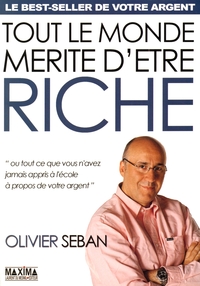TOUT LE MONDE MERITE D'ETRE RICHE
