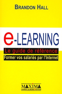 E-LEARNING, LE GUIDE DE REFERENCE - FORMER VOS SALARIES PAR INTERNET