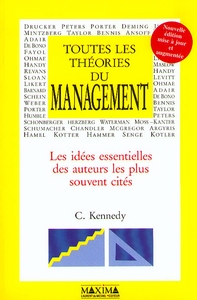 TOUTES THEORIES MANAGEMENT - 2E ED. - LES IDEES ESSENTIELLES DES AUTEURS LES PLUS SOUVENT CITEES