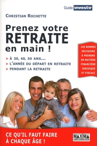PRENEZ VOTRE RETRAITE EN MAIN !