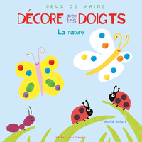 Décore avec tes doigts - La nature