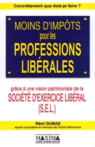 MOINS D'IMPOTS POUR LES PROFESSIONS LIBERALES