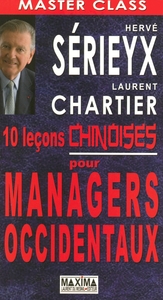 10 LECONS CHINOISES POUR MANAGERS OCCIDENTAUX