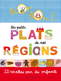 Les petits plats de nos régions