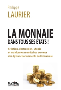 LA MONNAIE DANS TOUS SES ETATS !