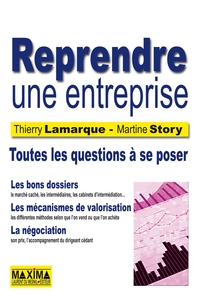 REPRENDRE UNE ENTREPRISE - TOUTES LES QUESTIONS A SE POSER