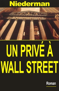 UN PRIVE A WALL STREET