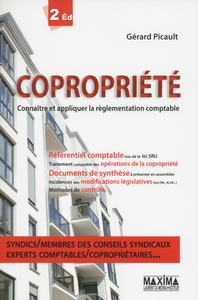 COPROPRIETE - 2E ED. - CONNAITRE ET APPLIQUER LA REGLEMENTATION COMPTABLE