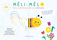 MELI-MELO DES ANIMAUX DE LA CAMPAGNE - UN CAHIER D'ACTIVITES + UN DOCUMENTAIRE + UN LIVRE-JEU