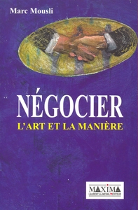 NEGOCIER L'ART ET LA MANIERE