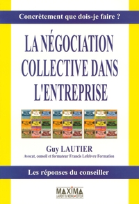 LA NEGOCIATION COLLECTIVE DANS L'ENTREPRISE