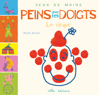 Peins avec tes doigts - Le cirque