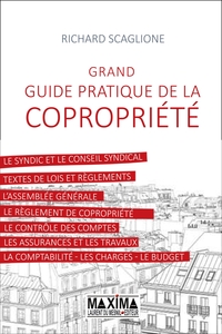 GRAND GUIDE PRATIQUE DE LA COPROPRIETE