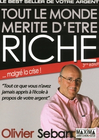 TOUT LE MONDE MERITE D'ETRE RICHE - 4E ED./ABANDON