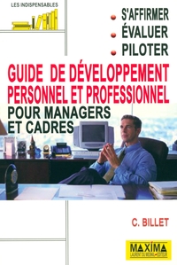 GUIDE DE DEVELOPPEMENT PERSONNEL ET PROFESSIONNEL POUR MANAGERS ET CADRES