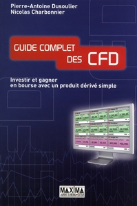 CFD INVESTIR ET GAGNER BOURSE - INVESTIR ET GAGNER SUR DES PRODUITS DERIVES DES ACTIONS