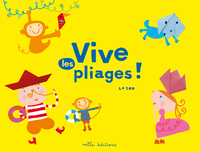 Vive les pliages !