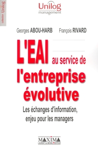 L'EAI AU SERVICE DE L'ENTREPRISE EVOLUTIVE