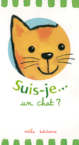 Suis-je... un chat ?