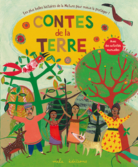 CONTES DE LA TERRE - LES PLUS BELLES HISTOIRES POUR MIEUX LA PROTEGER ! L=236MM