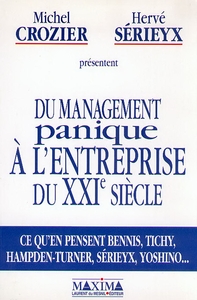 DU MANAGEMENT PANIQUE A L'ENTREPRISE DU XXIE SIECLE