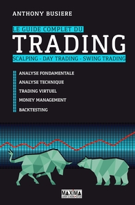 LE GUIDE COMPLET DU TRADING