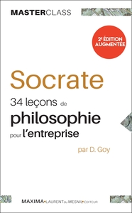 SOCRATE - 34 LECONS DE PHILOSOPHIE POUR L'ENTREPRISE